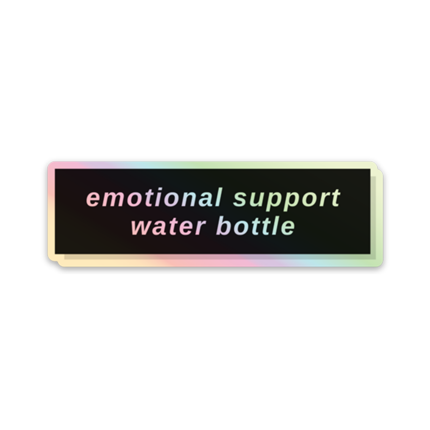 emotional support water bottle holographic sticker