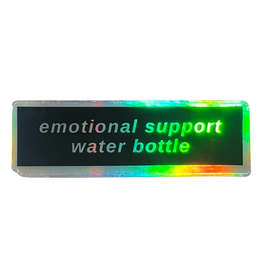 emotional support water bottle holographic sticker