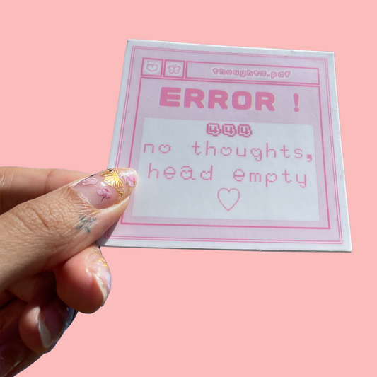 error! no thoughts, head empty sticker