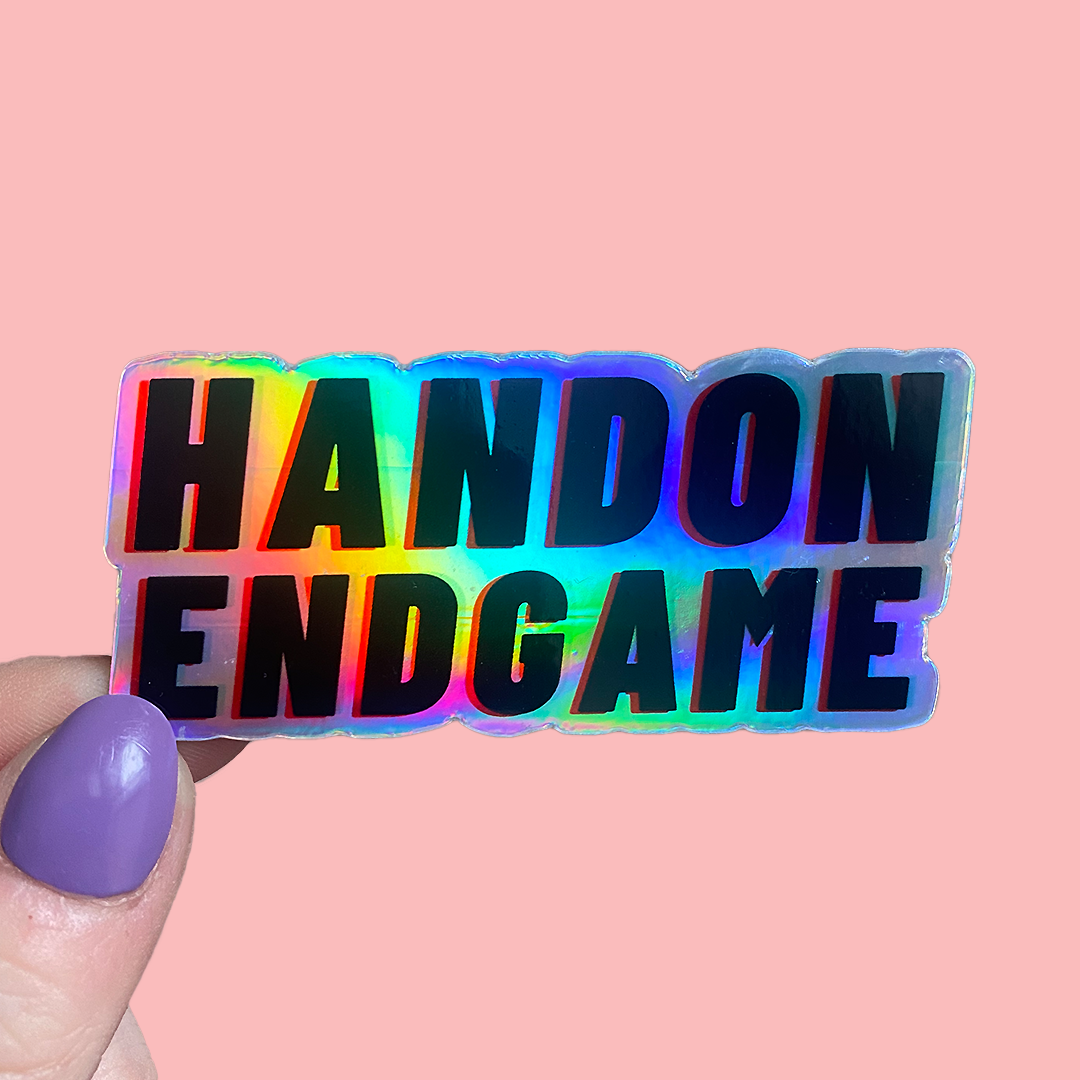 handon endgame holographic sticker