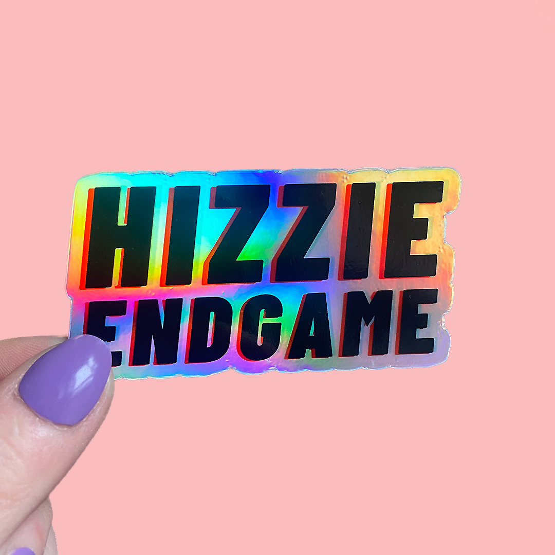 hizzie endgame holographic sticker
