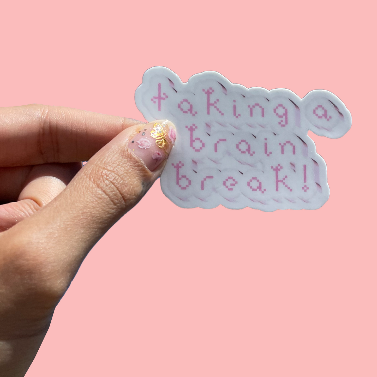 taking a brain break! sticker